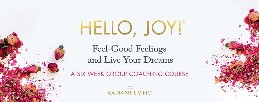 Hello, Joy Group Coaching Program - Learn how to choose and create joy and prosperity with Dr. Danielle Dowling 